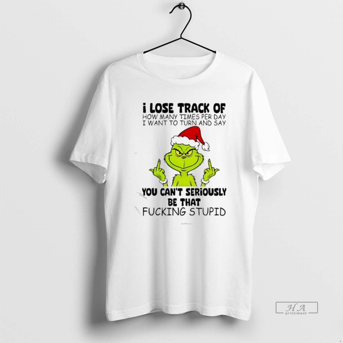 Official Grinch Lose Track Of How Many Times Per Day I Want To Turn And T-Shirts, Hoodie, Sweatshirt | TeeBloomCo.com