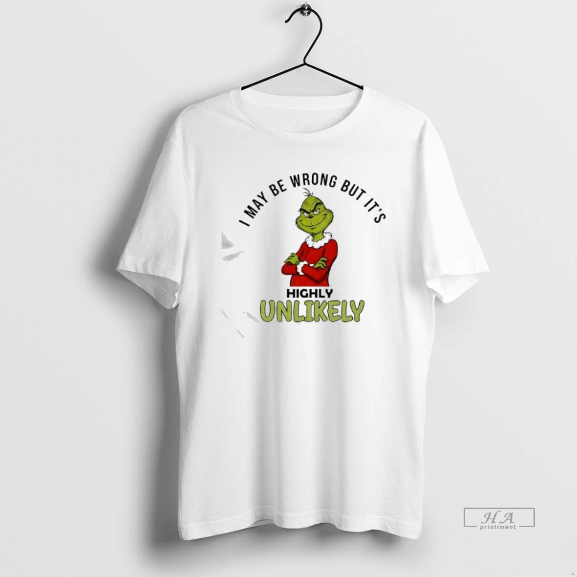 Official Grinch May Be Wrong But Its Highly Unlikely T-Shirts, Hoodie, Sweatshirt | TeeBloomCo.com