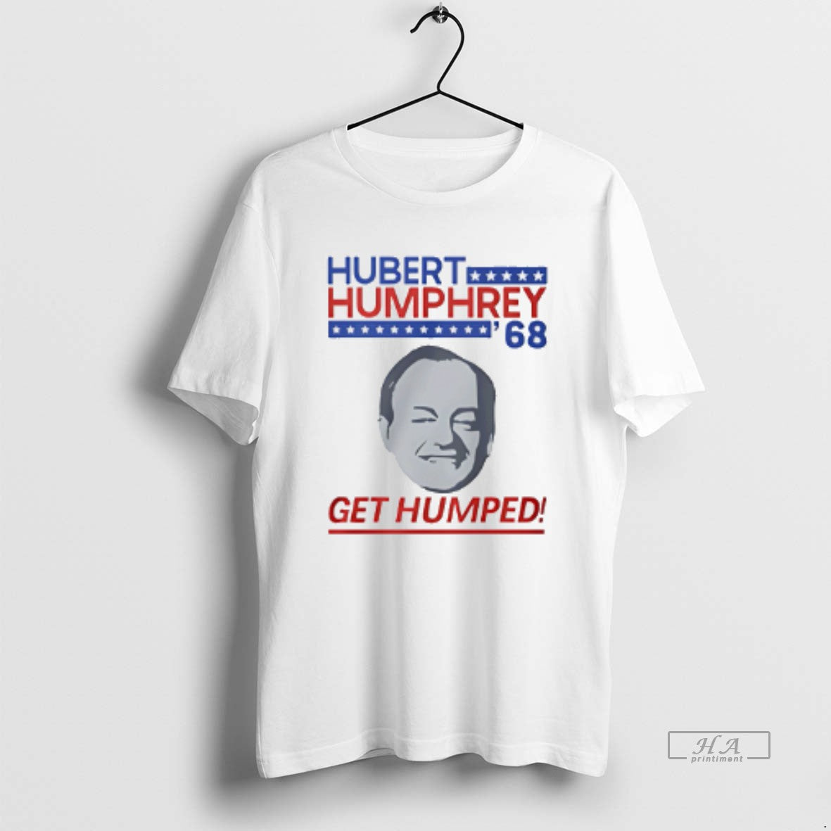 Official Hubert Humphrey Get Humped 68 T-Shirts, Hoodie, Sweatshirt | TeeBloomCo.com