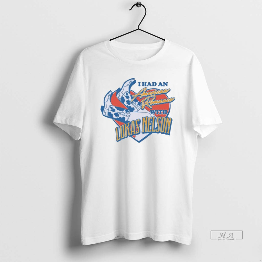 Official I Had An American Romance With Lukas Nelson T-Shirts, Hoodie, Sweatshirt | TeeBloomCo.com
