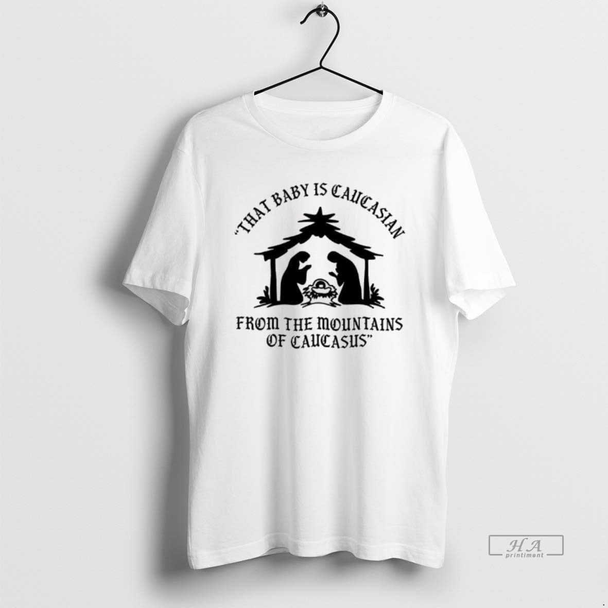 Official Mary That Baby Is Caucasian From The Mountains Of Caucasus T-Shirts, Hoodie, Sweatshirt | TeeBloomCo.com