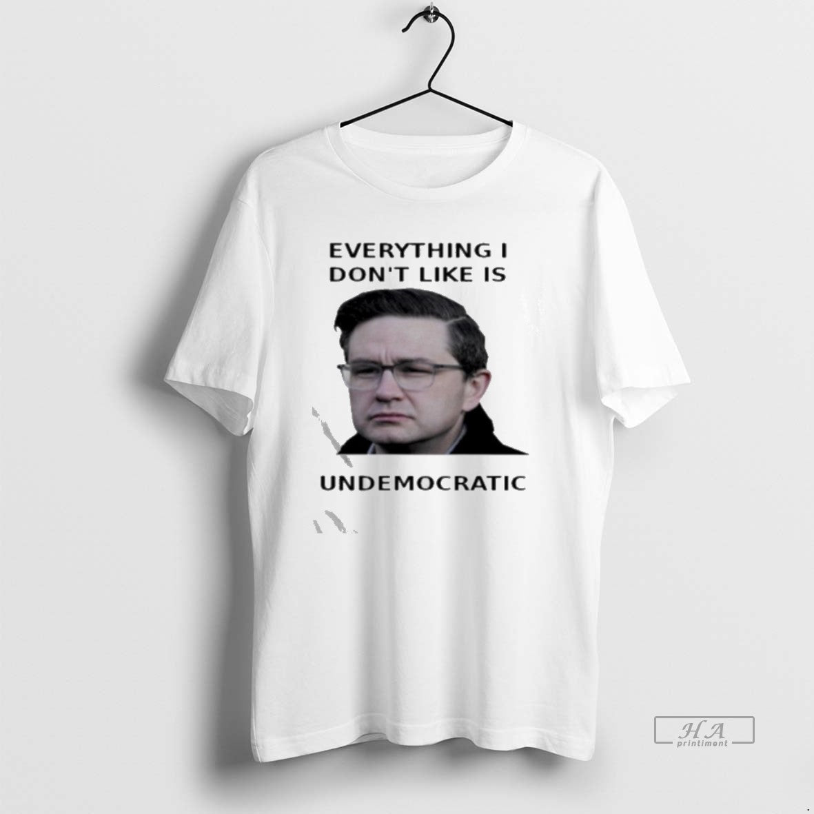 Official Pierre Poilievre Undemocratic T-Shirts, Hoodie, Sweatshirt | TeeBloomCo.com