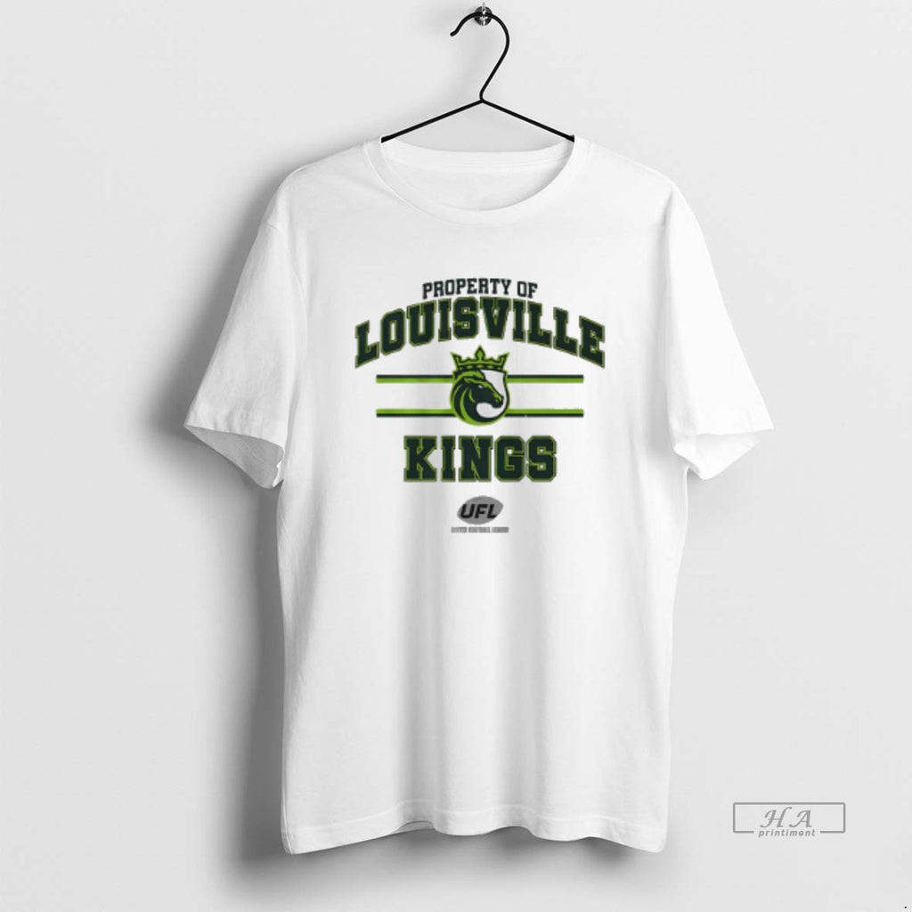 Official Property Of Louisville Kings 2025 Ufl T-Shirts, Hoodie, Sweatshirt | TeeBloomCo.com