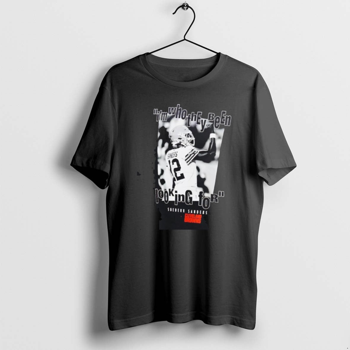Official Shedeur Sanders Im Who They Been Looking For Cleveland Browns T-Shirts, Hoodie, Sweatshirt | TeeBloomCo.com