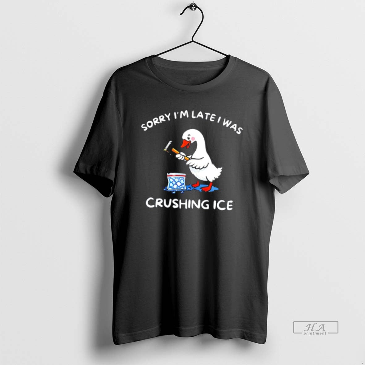 Official Sorry Im Late I Was Crushing Ice Goose Tee Hoodie, Sweatshirt | TeeBloomCo.com
