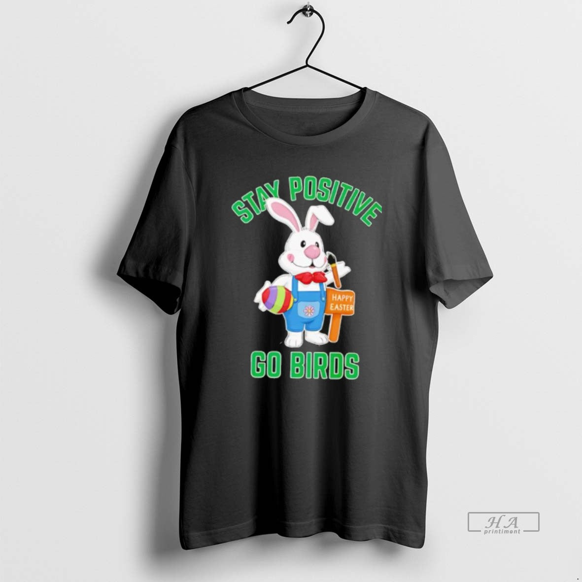 Official Stay Positive Rabbit Go Birds Happy Easter T-Shirts, Hoodie, Sweatshirt | TeeBloomCo.com