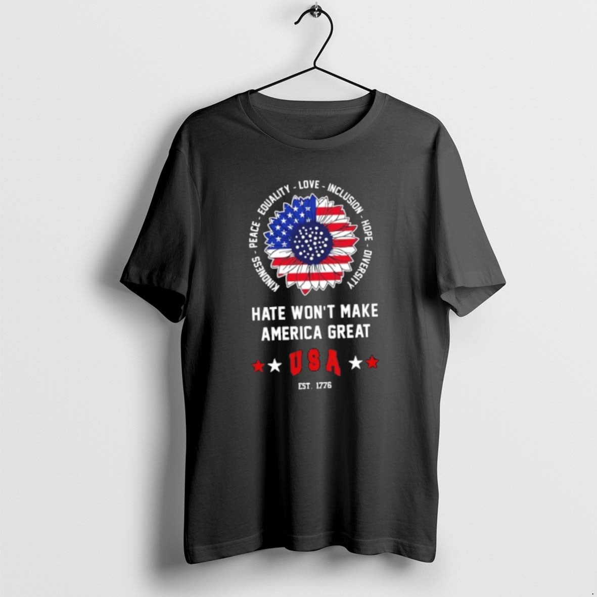 Official Sunflower Hate Wont Make America Great Usa Est 1776 T-Shirts, Hoodie, Sweatshirt | TeeBloomCo.com