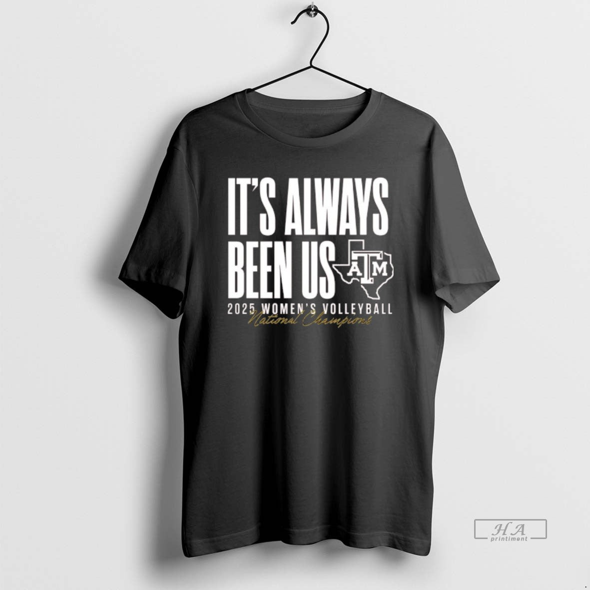 Official Texas Am Aggies Volleyball National Champs Its Always Been Us T-Shirts, Hoodie, Sweatshirt | TeeBloomCo.com