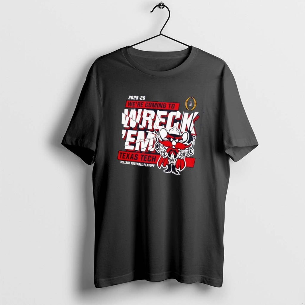 Official Texas Tech Red Raiders 2025 Cfp Were Coming To Wreck Em T-Shirts, Hoodie, Sweatshirt | TeeBloomCo.com
