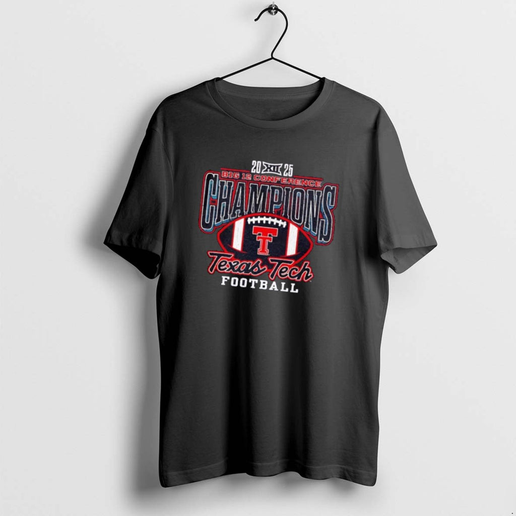 Official Texas Tech Football 2025 Big 12 Conference Champions T-Shirts, Hoodie, Sweatshirt | TeeBloomCo.com