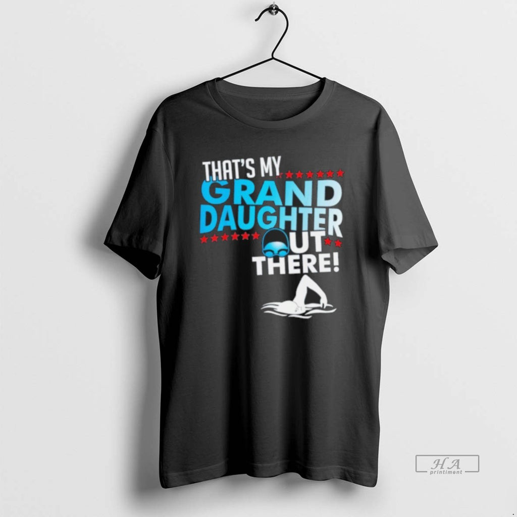 Official Thats My Granddaughter Out There T-Shirts, Hoodie, Sweatshirt | TeeBloomCo.com