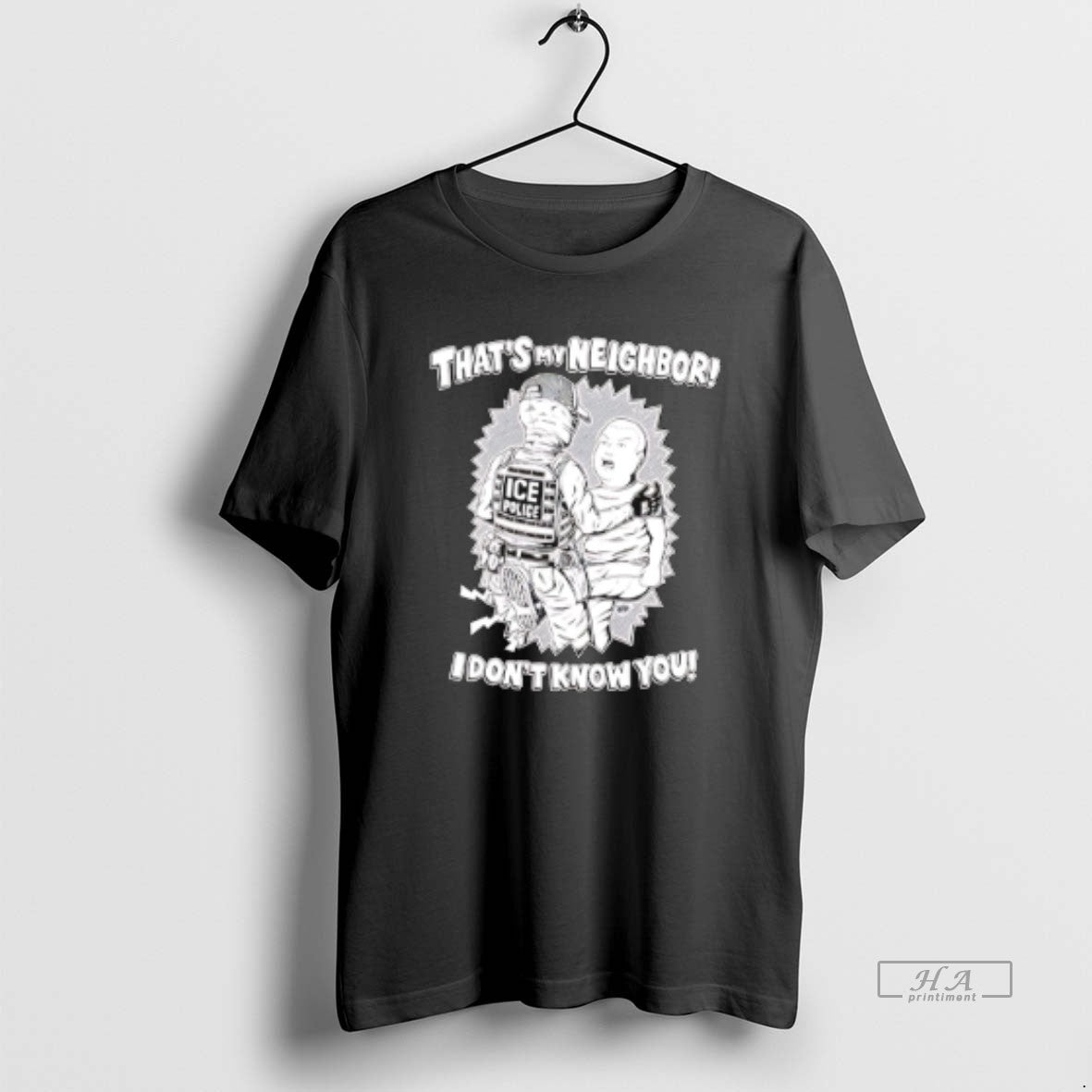 Official Thats My Neighbor I Dont Know You Ice T-Shirts, Hoodie, Sweatshirt | TeeBloomCo.com