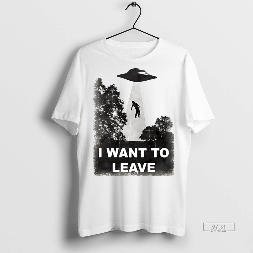 Official Trendy Alien Abduction I Want To Leave Tee Sweater