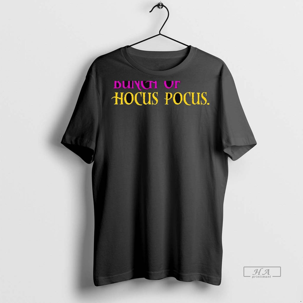 Official Trendy Its All Just A Bunch Of Hocus Pocus Tee Sweater