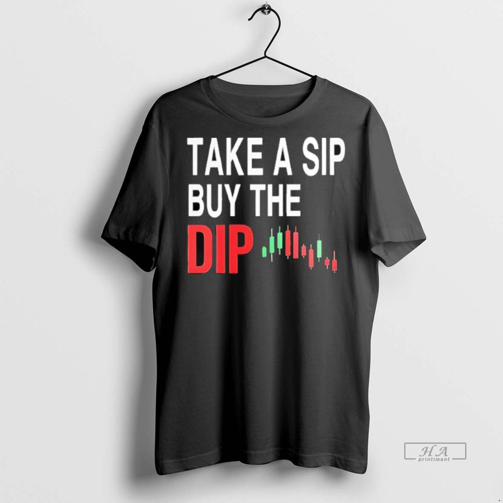 Official Trendy Take A Sip Buy The Dip Tee Sweater