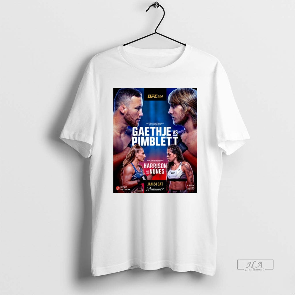 Official Ufc 324 Justin Gaethje Vs Paddy Pimblett Kayla Harrison Vs Amanda Nunes January 24 T-Shirts, Hoodie, Sweatshirt