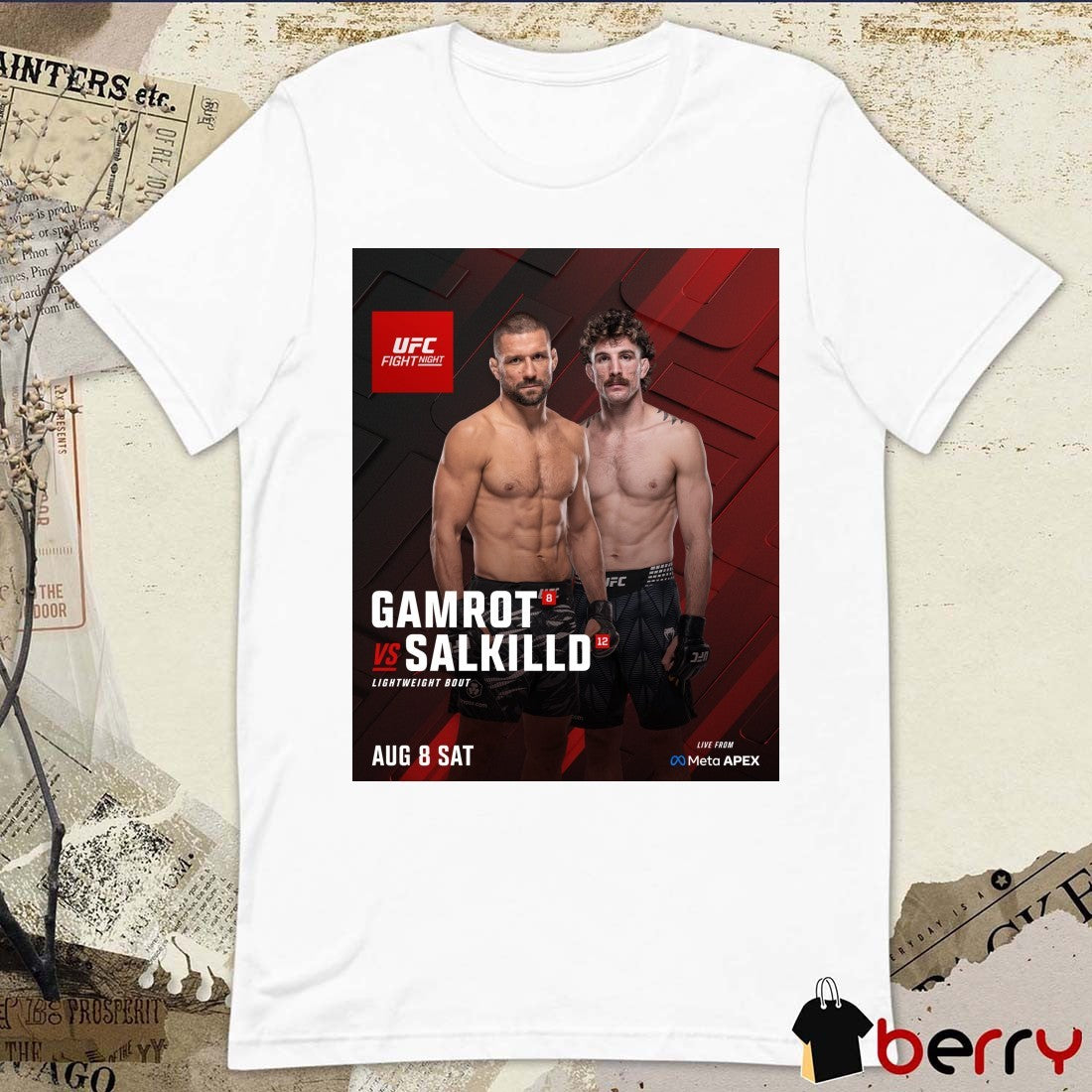 UFC Fight Night Gamrot Vs Salkilld Lightweight Bout August 8 2026 Poster t-shirt