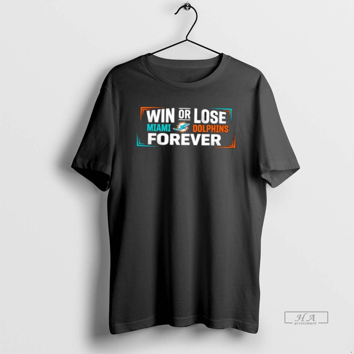 Official Win Or Lose Miami Dolphins Forever T-Shirts, Hoodie, Sweatshirt | TeeBloomCo.com