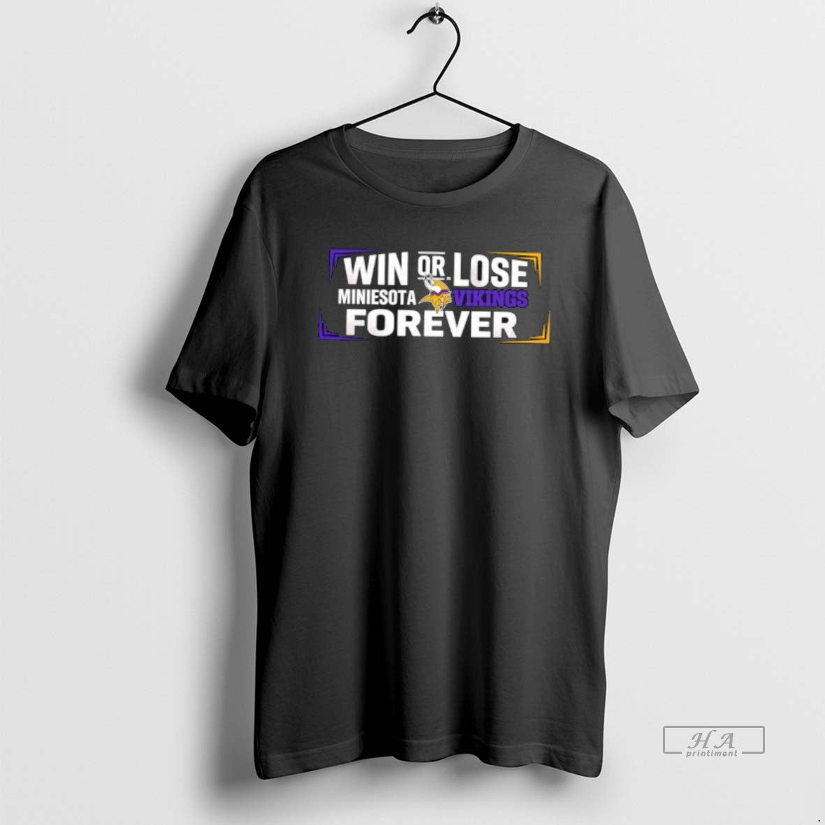 Official Win Or Lose Minnesota Vikings Forever T-Shirts, Hoodie, Sweatshirt | TeeBloomCo.com