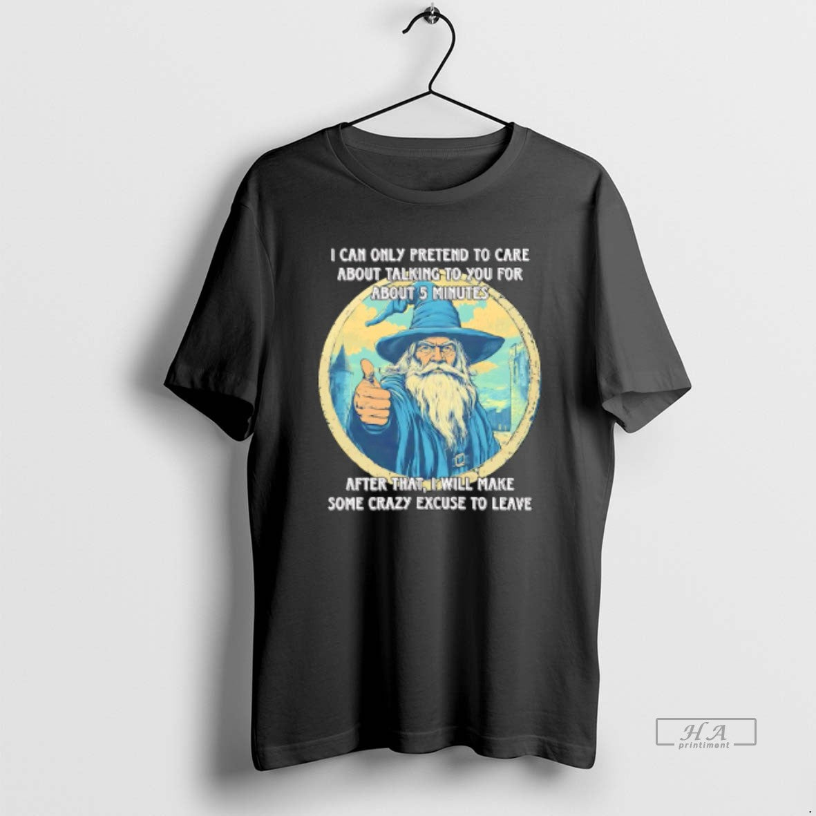 Official Wizard I Can Only Pretend To Care About Talking To You For About T-Shirts, Hoodie, Sweatshirt | TeeBloomCo.com