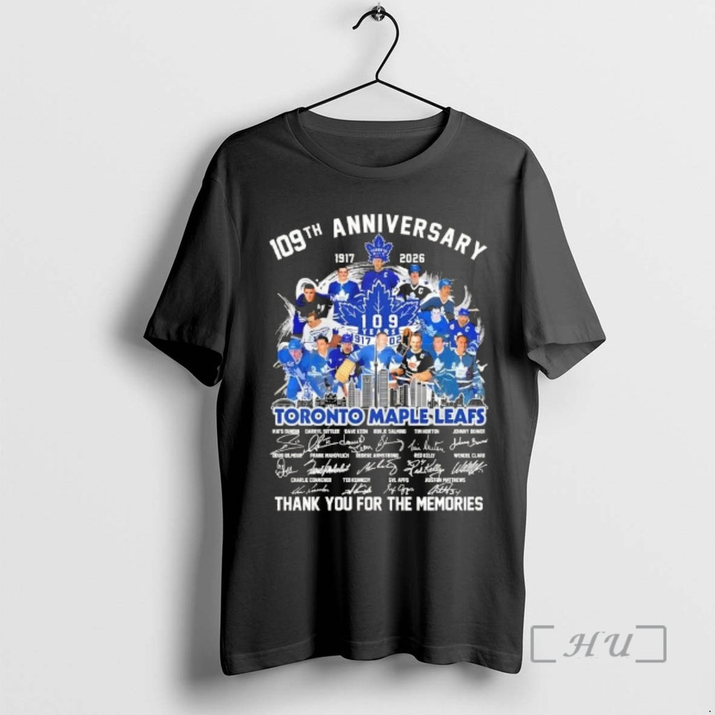 Officials 109th Anniversary 1917 2026 Toronto Maple Leafs Legends Thank You For The Memories Signatures T-Shirts, Hoodie,...