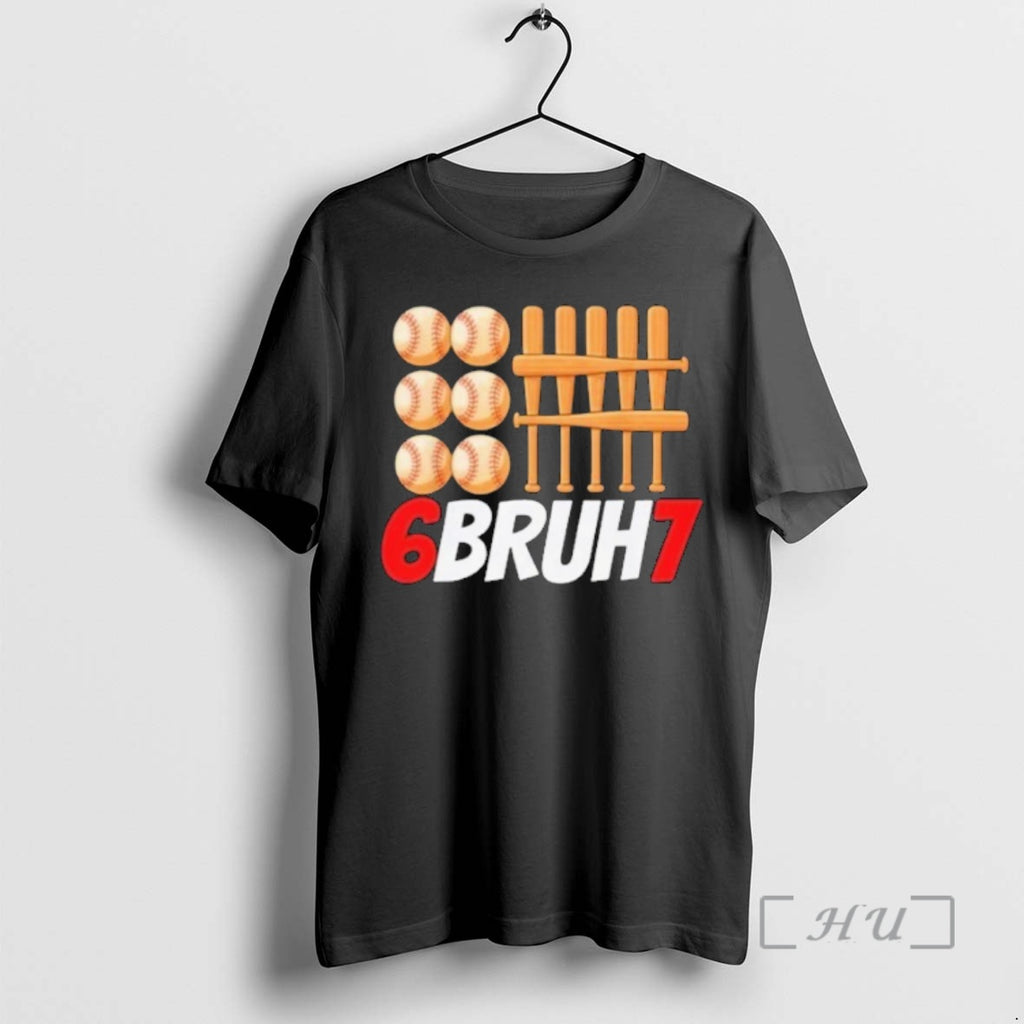 Officials 67 Bruh Baseball T-Shirts, Hoodie, Sweatshirt | TeeBloomCo.com