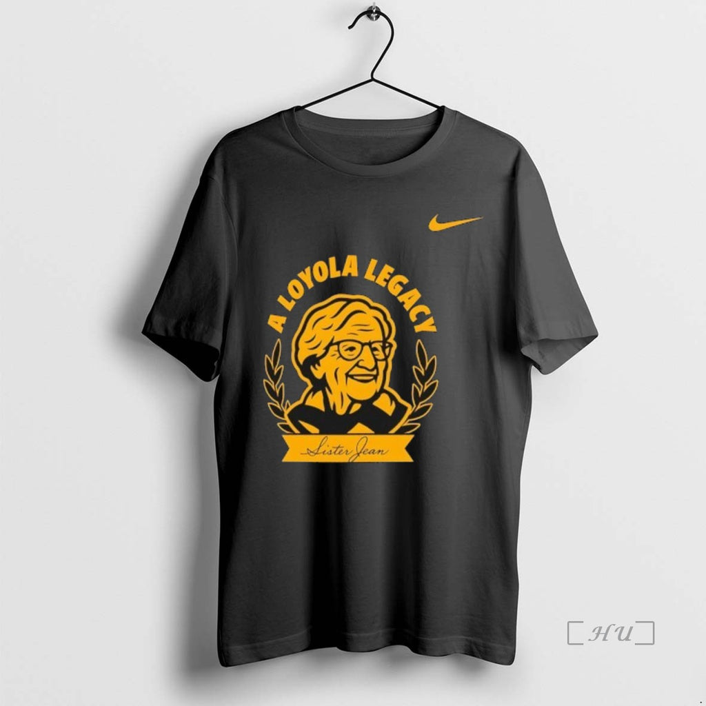 Officials A Loyola Legacy Sister Jean Loyola University Chicago Ramblers Crest Premium T Shirts Sweater Hoodie, Sweatshirt