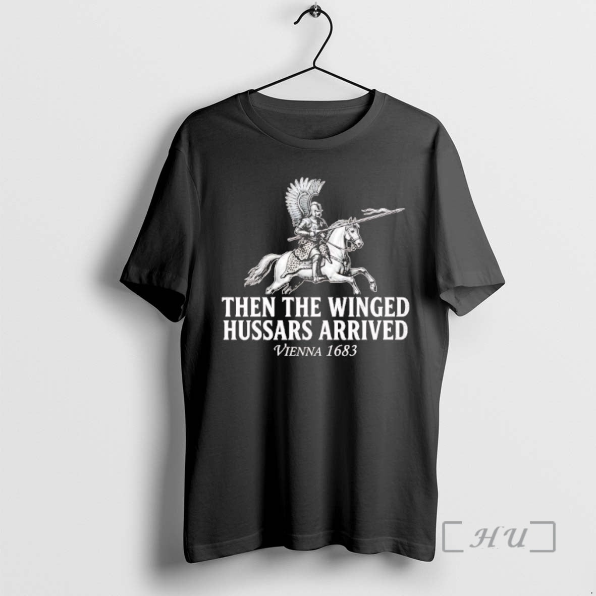 Officials Battle Of Vienna Then The Winged Hussars Arrived 1683 T-Shirts, Hoodie, Sweatshirt | TeeBloomCo.com
