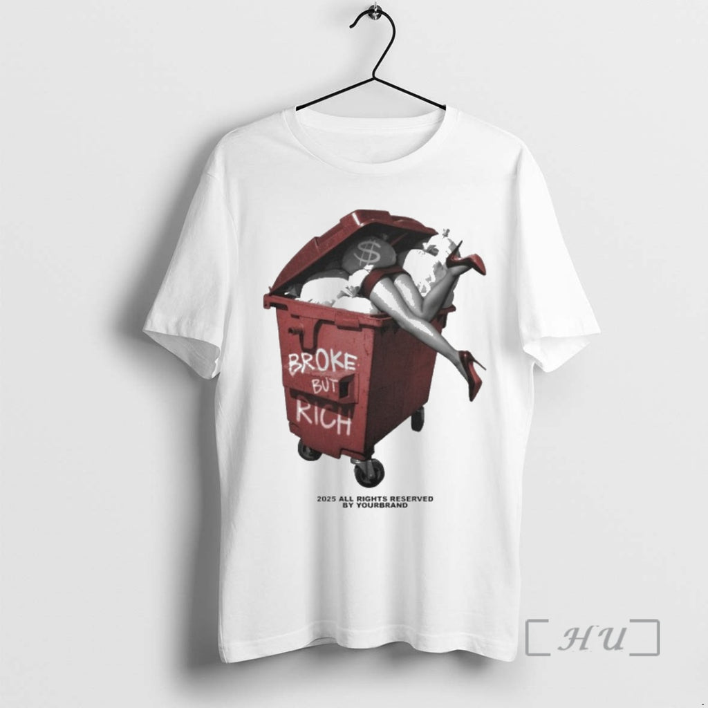 Officials Broke But Rich 2025 All Rights Reserved By Yourbrand T-Shirts, Hoodie, Sweatshirt | TeeBloomCo.com