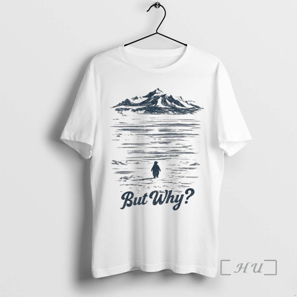 Officials But Why Penguin Meme Vintage T-Shirts, Hoodie, Sweatshirt | TeeBloomCo.com