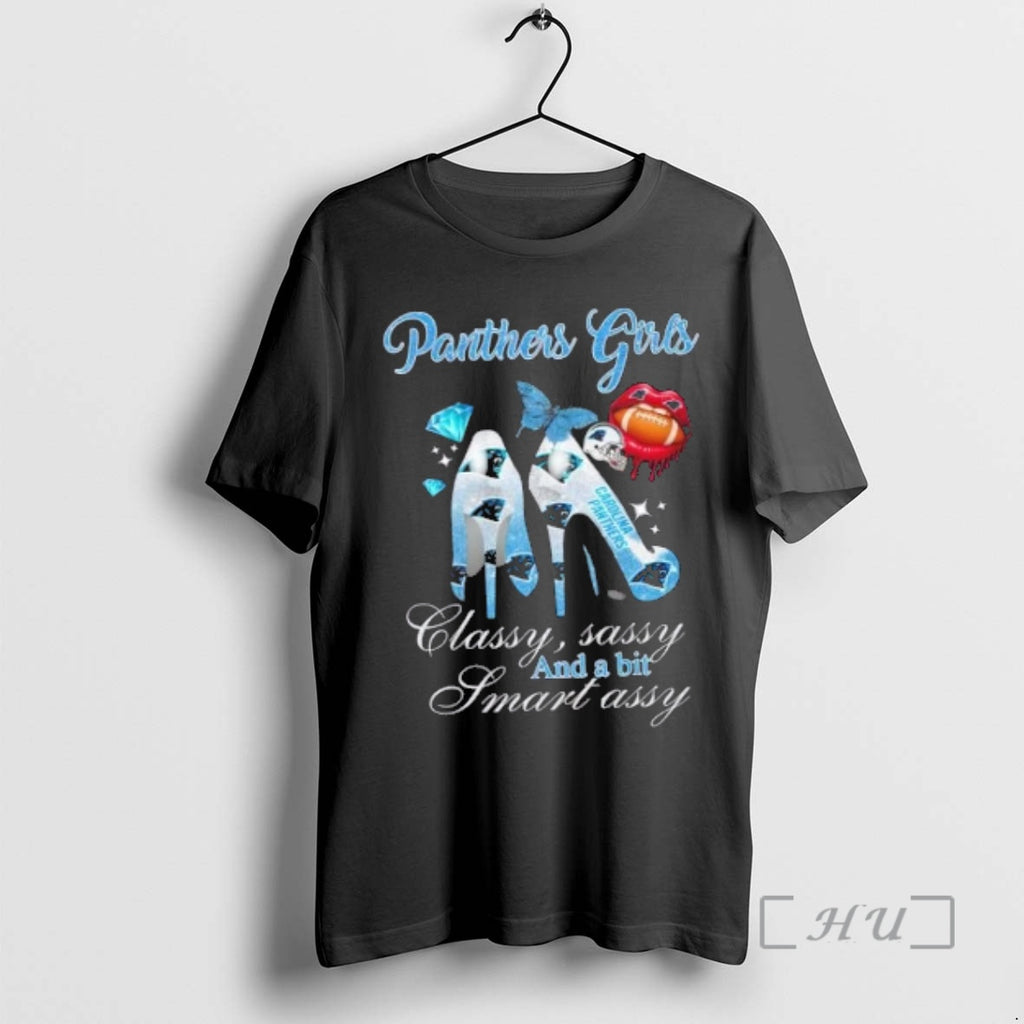 Officials Carolina Panthers Girls High Heels Classy Sassy And A Bit Smart Assy Premium T-Shirts, Hoodie, Sweatshirt