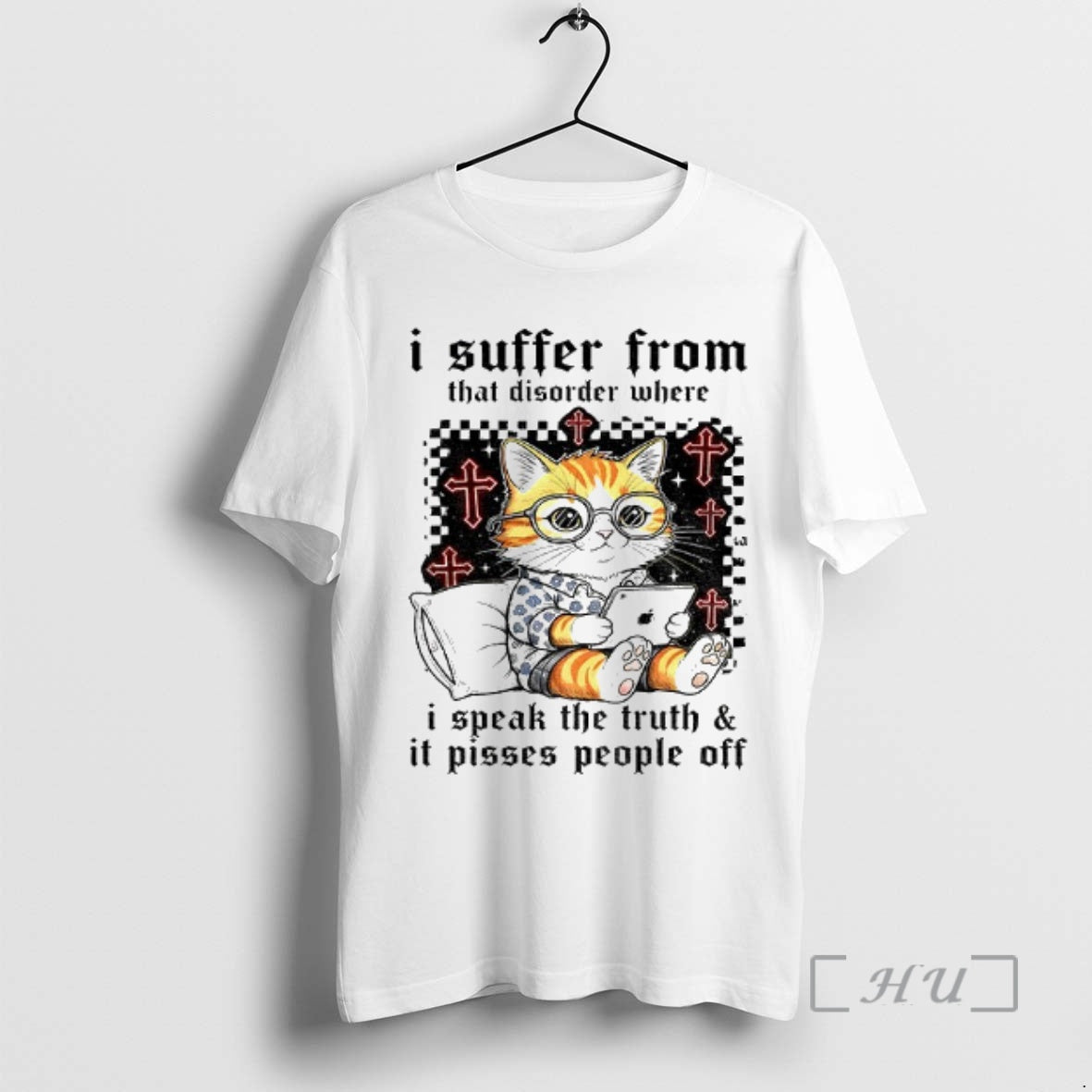 Officials Cat I Suffer From That Disorder Where I Speak The Truth And It Pisses T-Shirts, Hoodie, Sweatshirt | TeeBloomCo.com