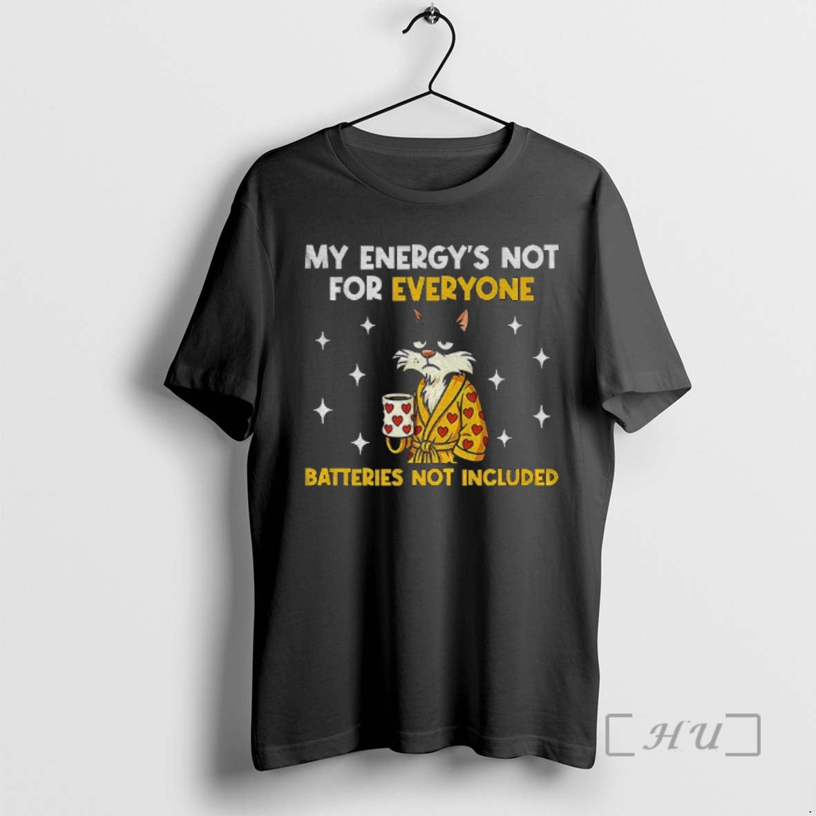 Officials Cat My Energys Not For Everyone Batteries Not Included T-Shirts, Hoodie, Sweatshirt | TeeBloomCo.com