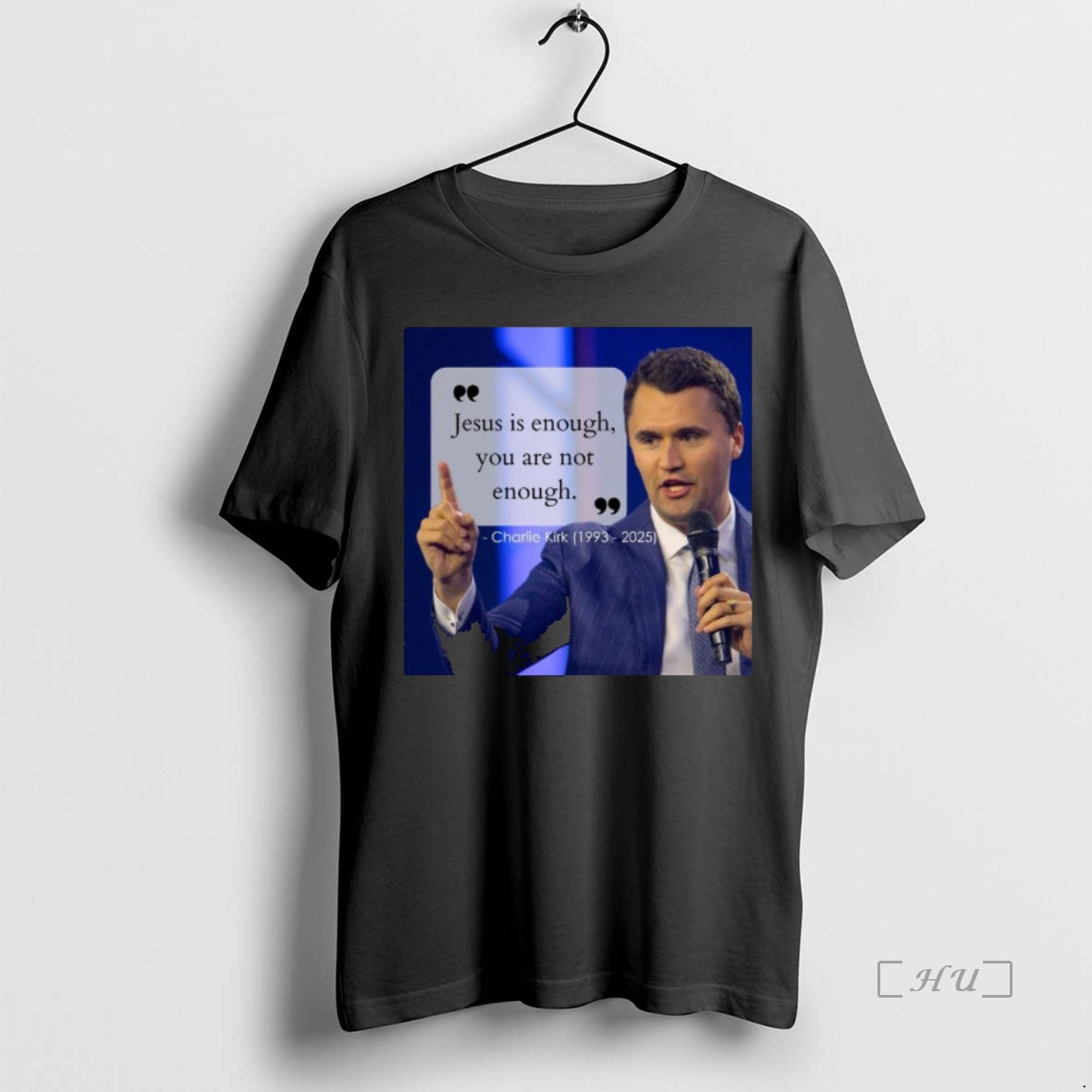 Officials Charlie Kirk Jesus Is Enough You Are Not Enough 1993 2025 Premium T Shirts Hoodie, Sweatshirt | TeeBloomCo.com