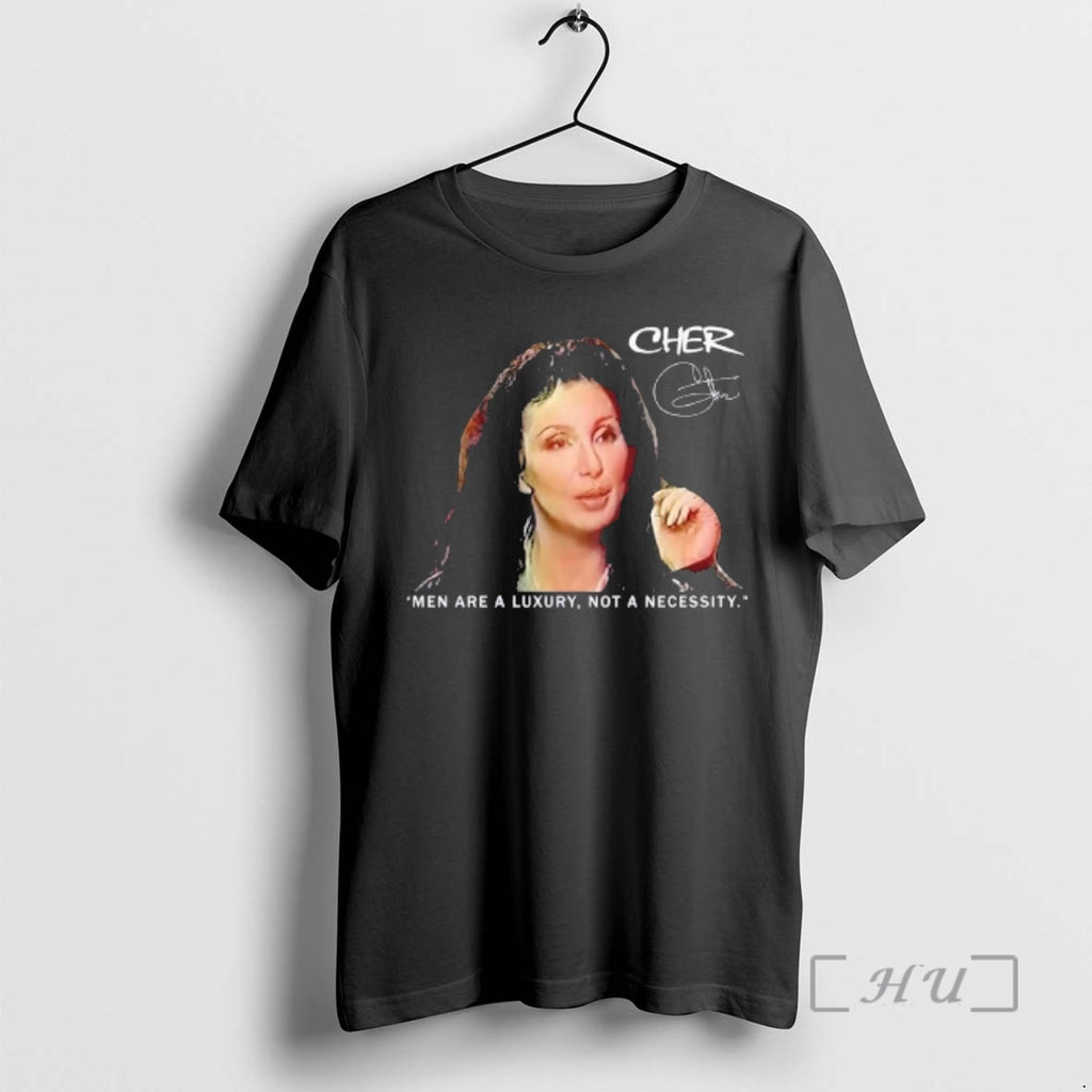 Officials Cher Men Are A Luxury Not A Necessity Signature T-Shirts, Hoodie, Sweatshirt | TeeBloomCo.com