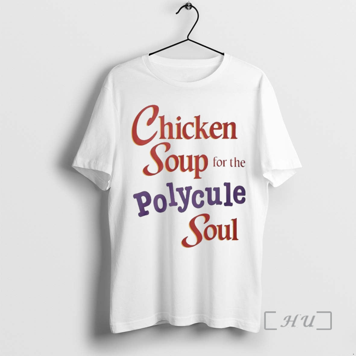 Officials Chicken Soup For The Polycule Soul Circle T-Shirts, Hoodie, Sweatshirt | TeeBloomCo.com