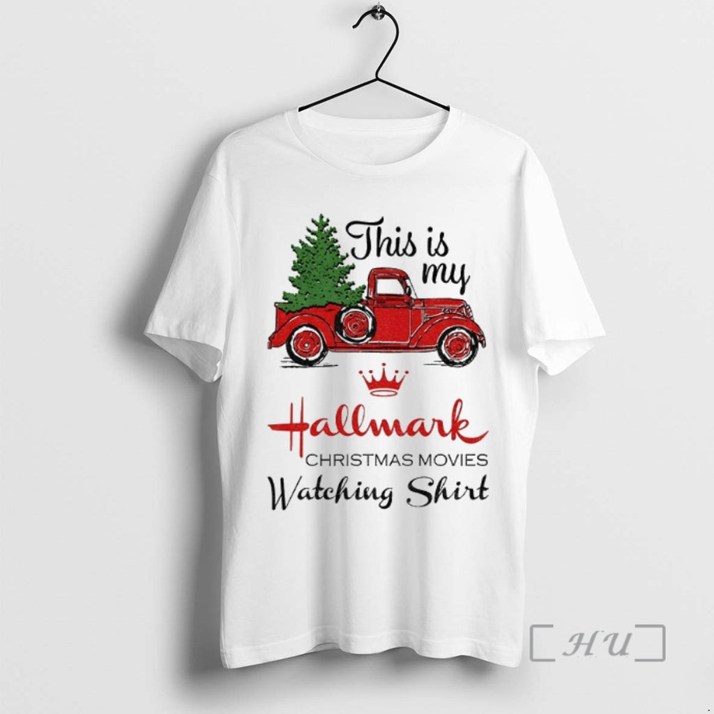 Officials Christmas Truck This Is My Hallmark Christmas Movies Watching Christmas Premium T Shirts Sweater Hoodie, Sweatshirt