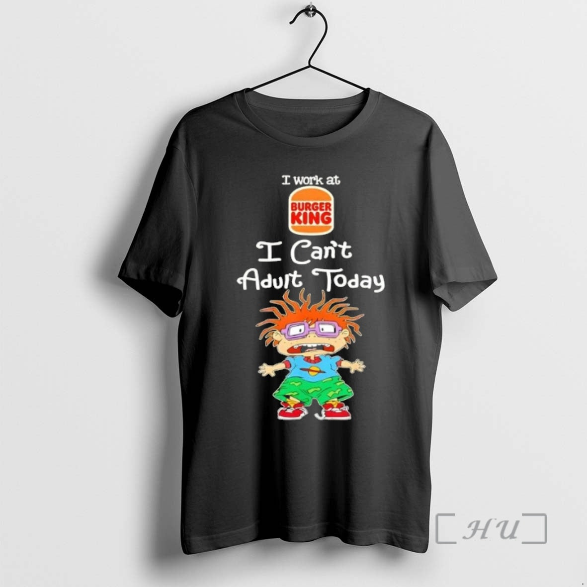 Officials Chuckie Finster I Work At Burger King I Cant Adult Today Premium T Shirts Hoodie, Sweatshirt | TeeBloomCo.com