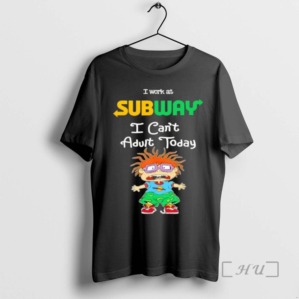 Officials Chuckie Finster I Work At Subway I Cant Adult Today Premium T Shirts Sweater Hoodie, Sweatshirt | TeeBloomCo.com