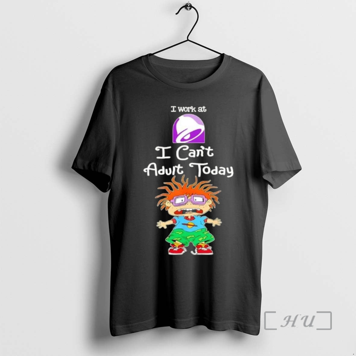 Officials Chuckie Finster I Work At Taco Bell I Cant Adult Today Premium T Shirts Hoodie, Sweatshirt | TeeBloomCo.com