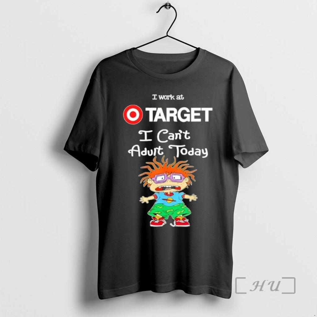 Officials Chuckie Finster I Work At Target I Cant Adult Today Premium T Shirts Sweater Hoodie, Sweatshirt | TeeBloomCo.com