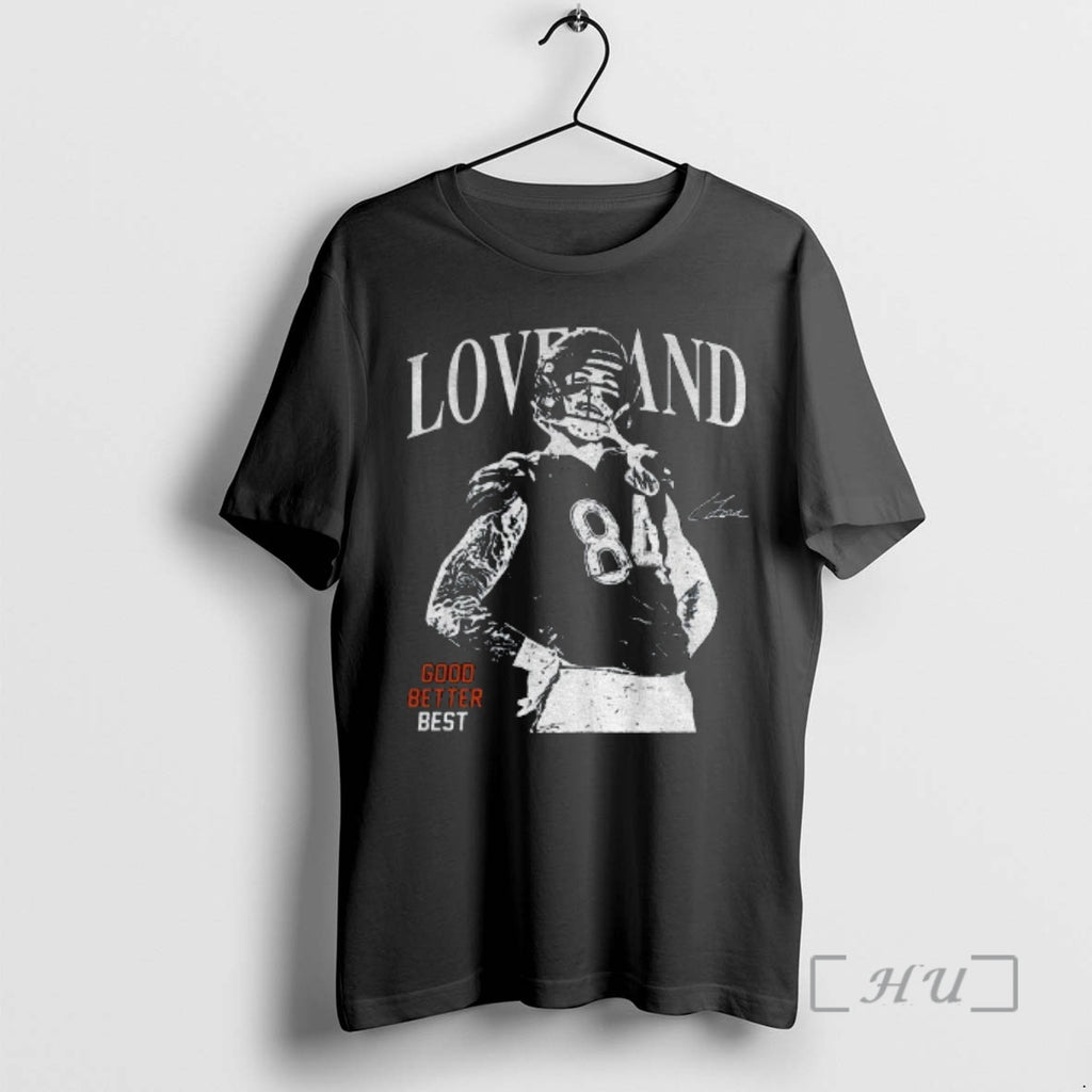 Officials Colston Loveland Football Vintage Chicago Good Better Best Signature T-Shirts, Hoodie, Sweatshirt | TeeBloomCo.com