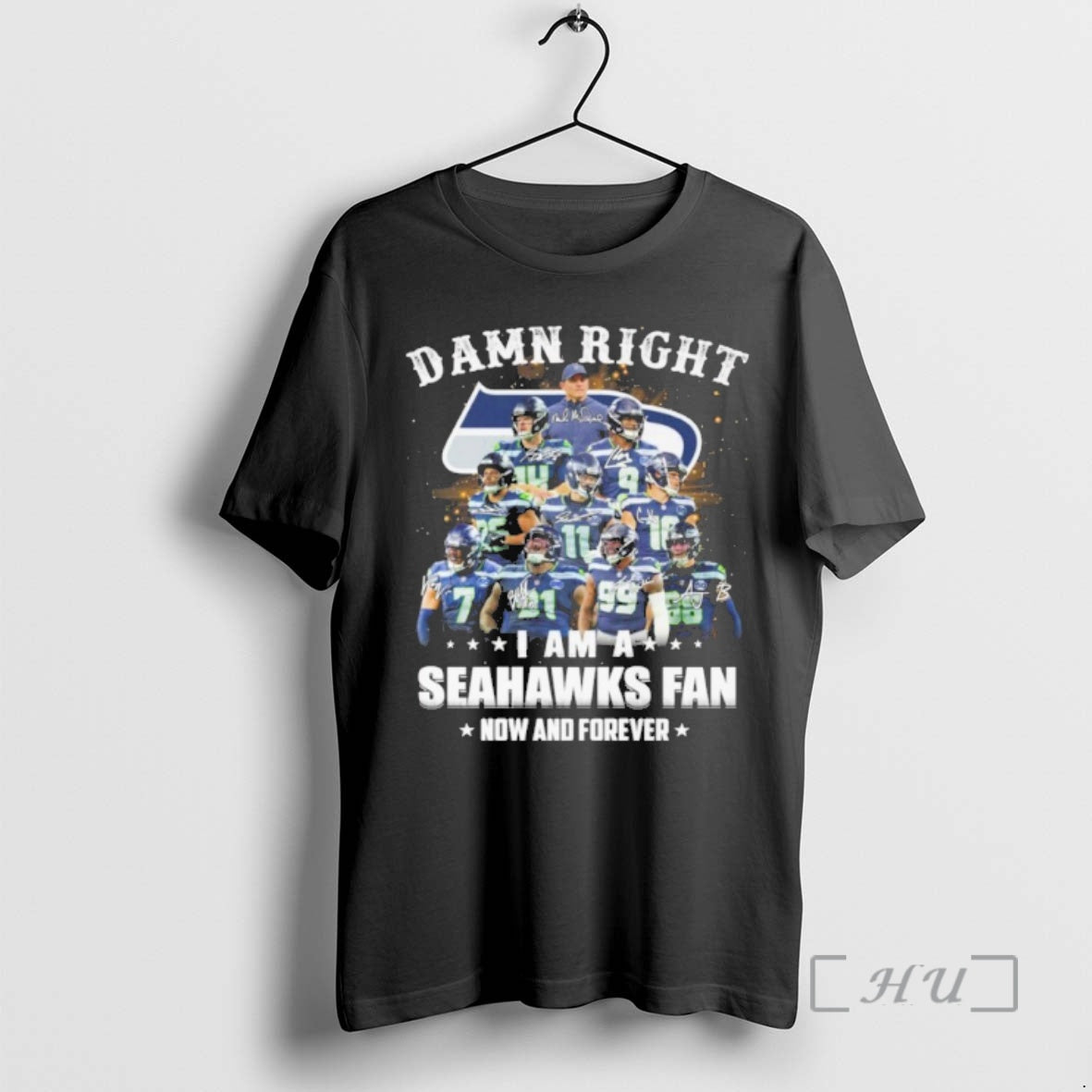 Officials Damn Right Team Player I Am A Seahawks Fan Now And Forever Premium T-Shirts, Hoodie, Sweatshirt | TeeBloomCo.com
