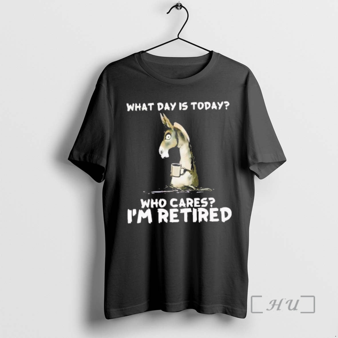 Officials Donkey What Day Is Today Who Cares Im Retired T-Shirts, Hoodie, Sweatshirt | TeeBloomCo.com