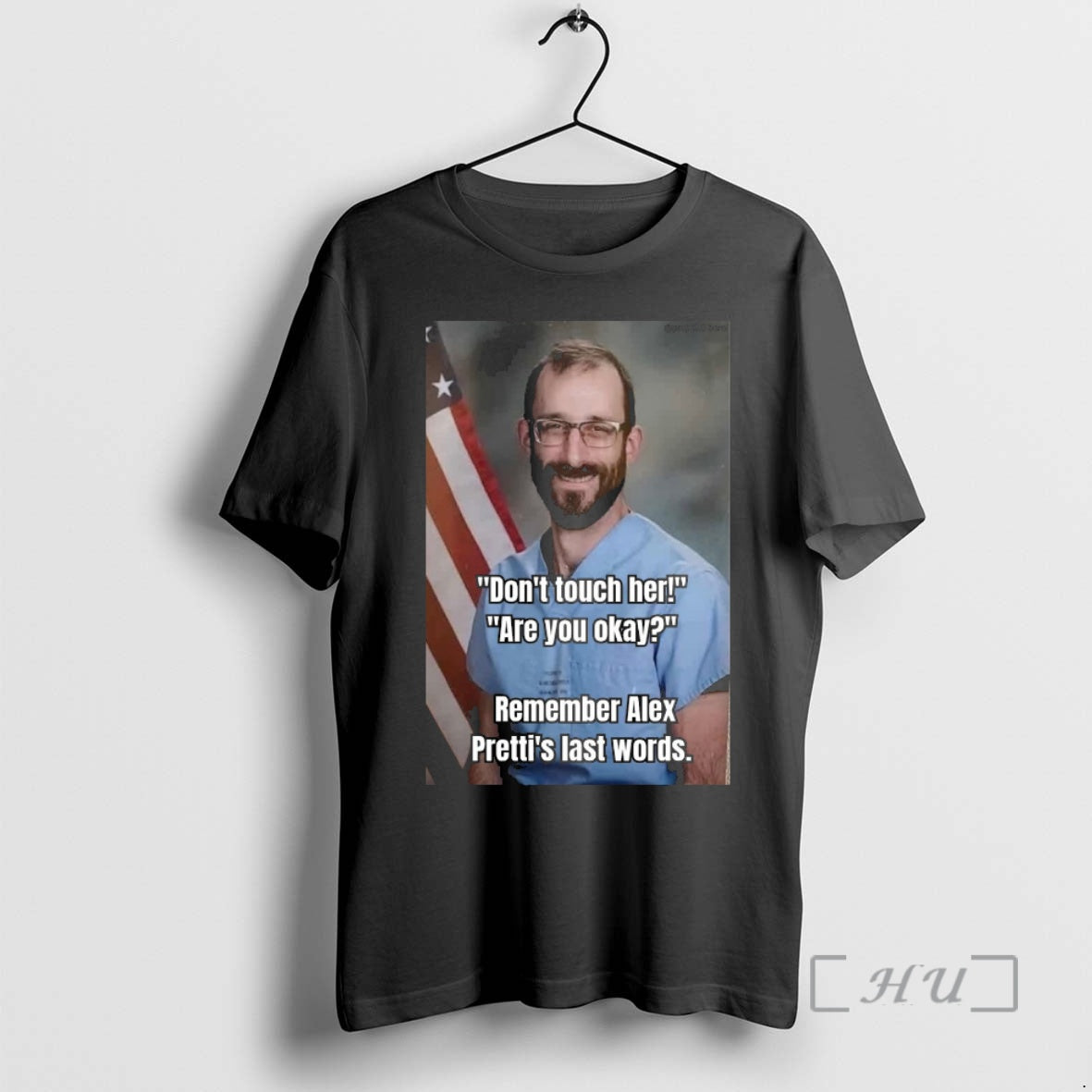 Officials Dont Touch Her Are You Okay Remember Alex Prettis Last Words Premium T Shirts Hoodie, Sweatshirt | TeeBloomCo.com