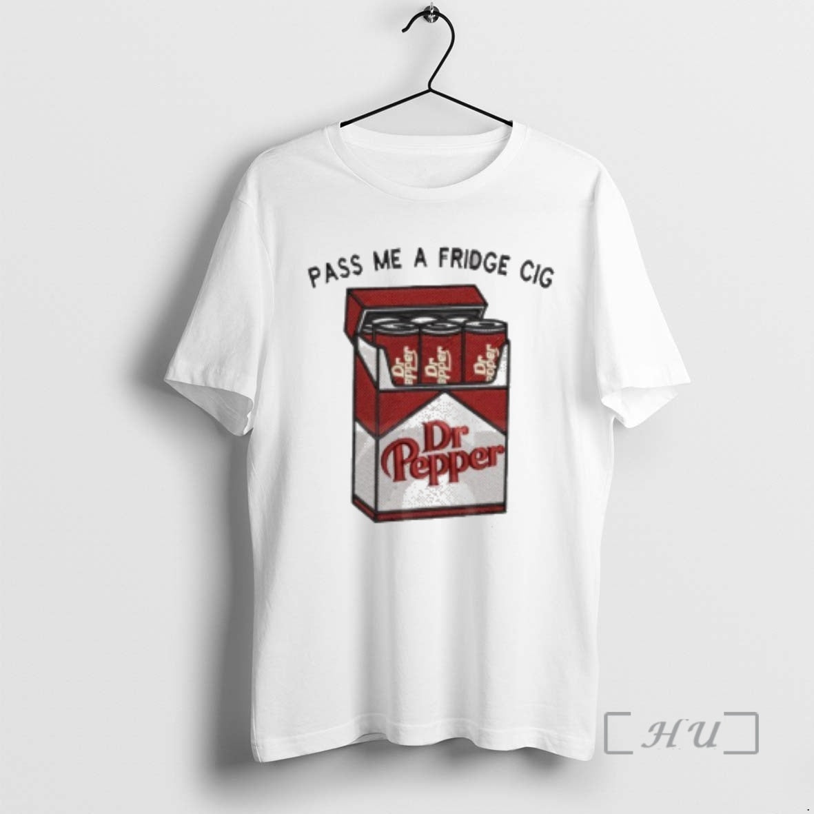 Officials Dr Pepper Pass Me A Fridge Cigarette T-Shirts, Hoodie, Sweatshirt | TeeBloomCo.com