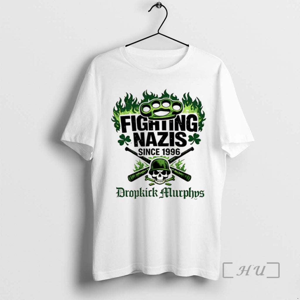 Officials Dropkick Murphys Band Fighting Nazis Since 1996 T-Shirts, Hoodie, Sweatshirt | TeeBloomCo.com