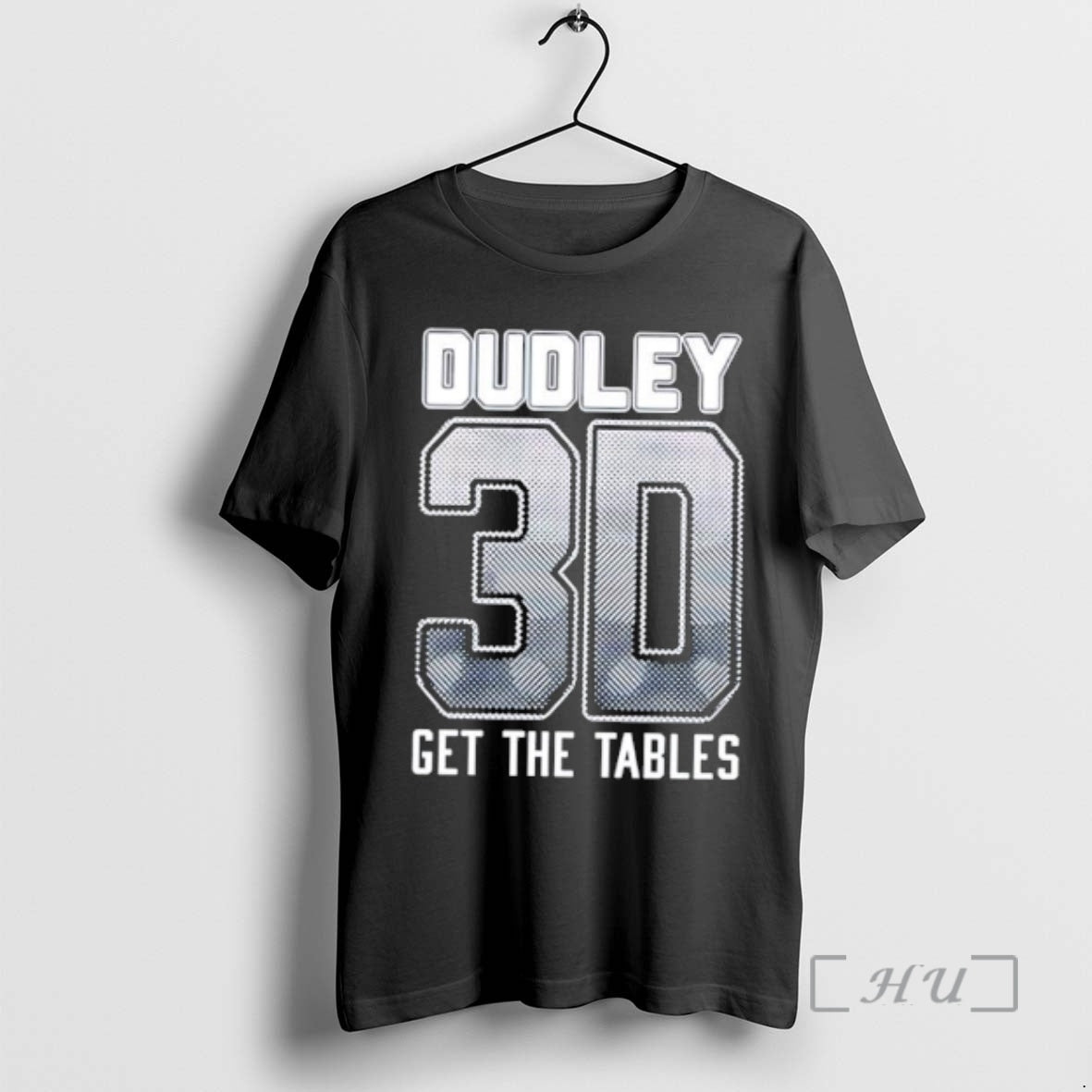 Officials Dudley Boyz 3d Get The Tables T-Shirts, Hoodie, Sweatshirt | TeeBloomCo.com