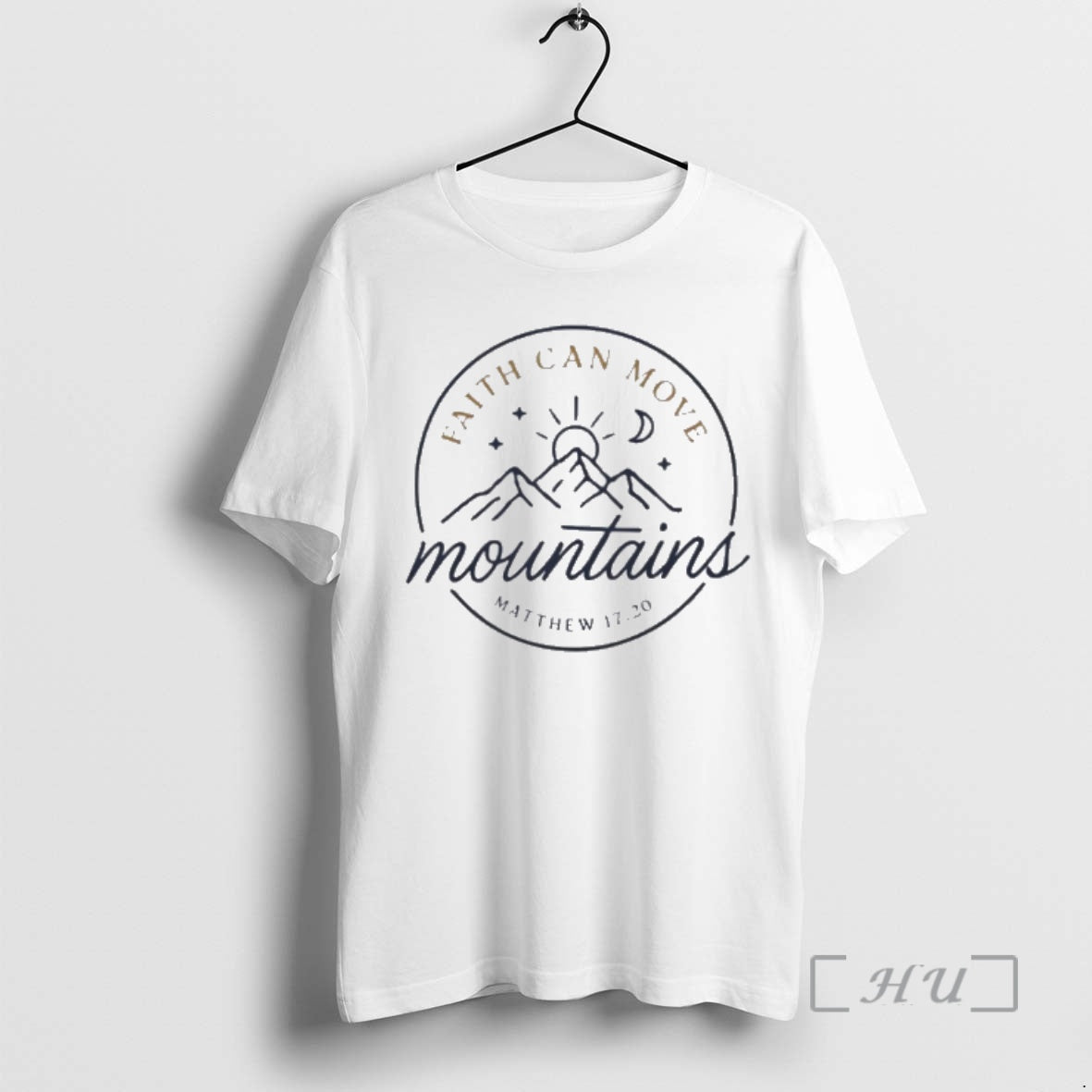 Officials Faith Can Move Mountains T-Shirts, Hoodie, Sweatshirt | TeeBloomCo.com