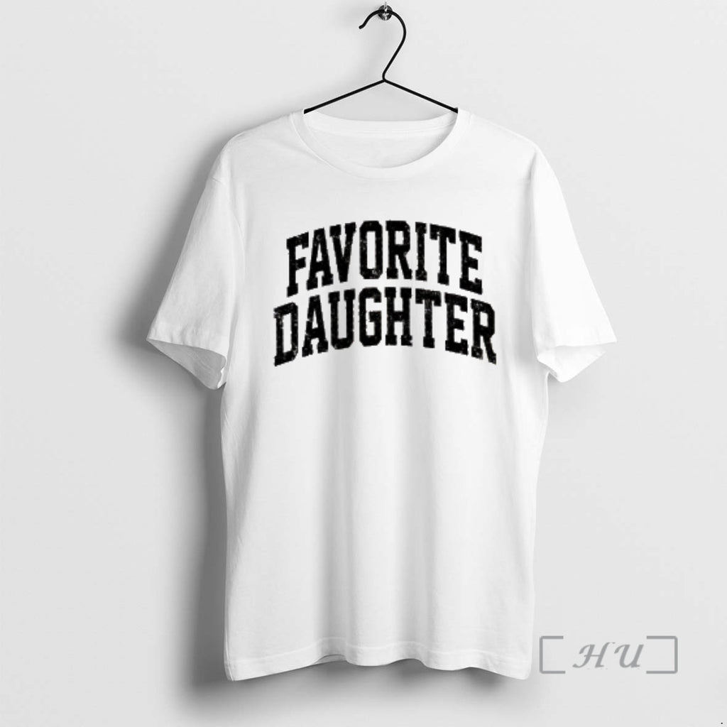 Officials Favorite Daughter T-Shirts, Hoodie, Sweatshirt | TeeBloomCo.com